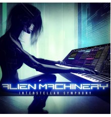 Alien Machinery - Interstellar Symphony