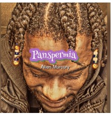 Alien Murcury - Panspermia (Deluxe)