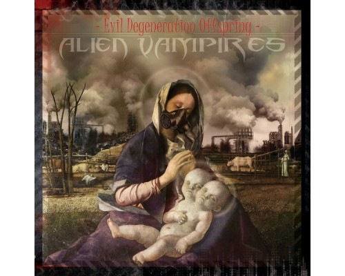 Alien Vampires - Evil Degeneration Offspring