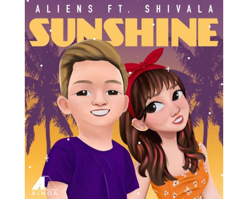 Aliens featuring Shivala - Sunshine