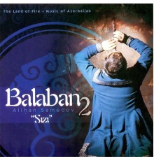 Alihan Samedov - Balaban, Vol. 2