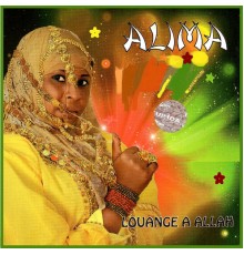 Alima - Louange à Allah