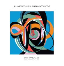 Alina Bzhezhinska & HipHarpCollective - Reflections