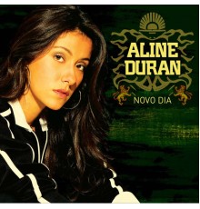 Aline Duran - Novo Dia