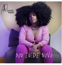 Aline Souza - Sou Eu de Novo