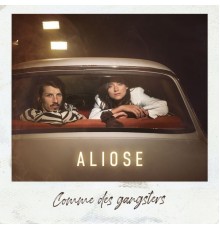 Aliose - Comme des gangsters