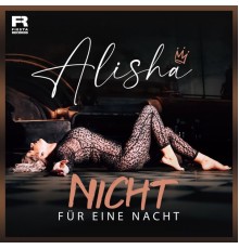 Alisha - Nicht für eine Nacht