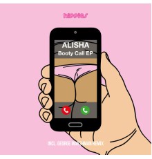 Alisha - Booty Call EP