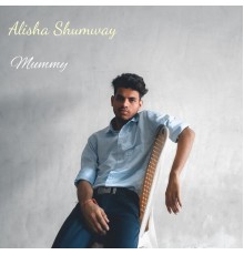 Alisha Shumway - Mummy