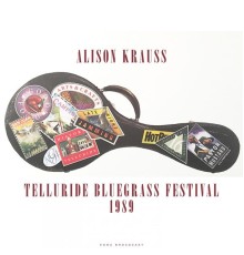 Alison Krauss - Telluride Bluegrass Festival  (Live 1989)