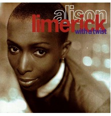 Alison Limerick - With a Twist