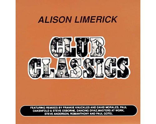 Alison Limerick - Club Classics