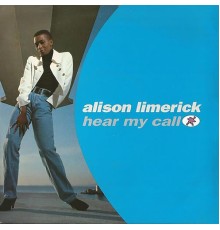 Alison Limerick - Hear My Call