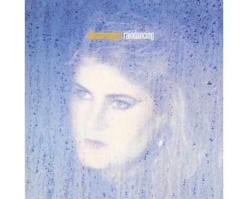 Alison Moyet - Raindancing  (Remastered)