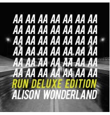 Alison Wonderland - Run (Deluxe Edition)