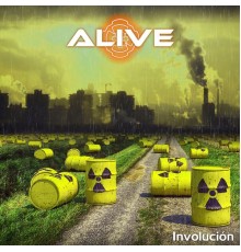 Alive - Involución