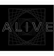 Alive - Outa This World