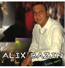 Alix Bazin - Bisou sucré