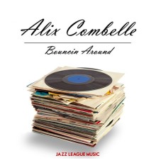 Alix Combelle - Bouncin Around