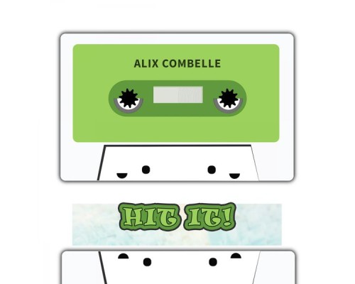 Alix Combelle - Hit It