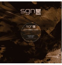 Alix Perez, Sabre - Solitary Native / Old Flame