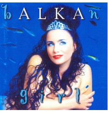 Alka Vuica - Balkan Girl