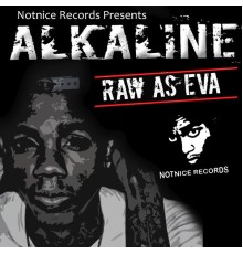 Alkaline - Raw as Eva