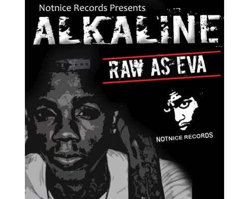 Alkaline - Raw as Eva