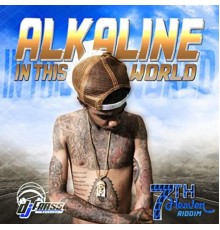 Alkaline - In This World