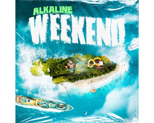 Alkaline - Weekend