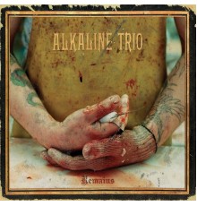 Alkaline Trio - Remains