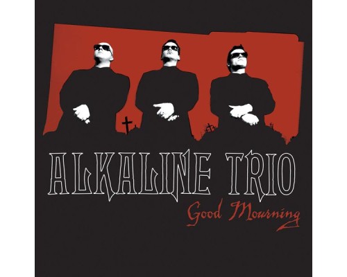 Alkaline Trio - Good Mourning