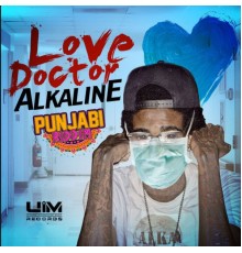 Alkaline & Anju Blaxx - Love Doctor