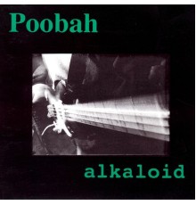 Alkaloid - Poobah