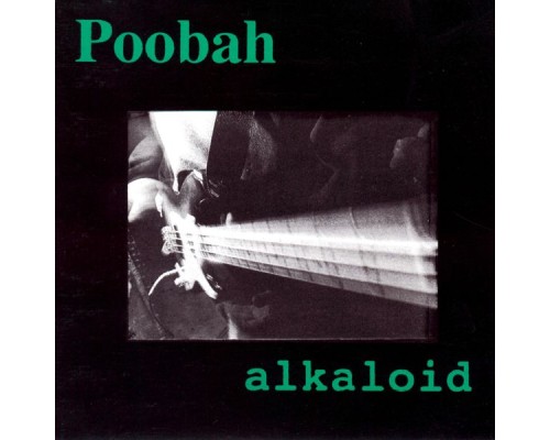 Alkaloid - Poobah