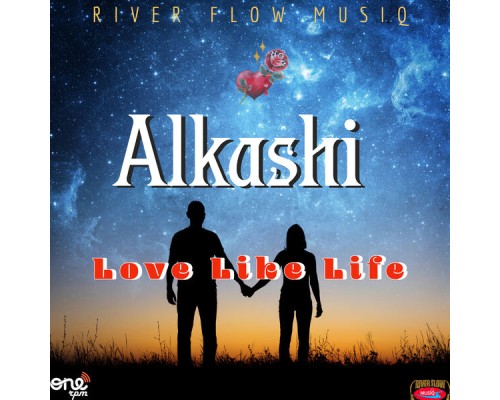 Alkashi - Love Like Life