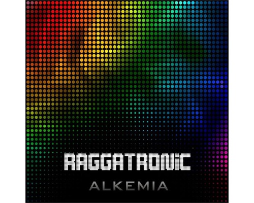 Alkemia - Raggatronic