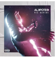 Alkpote - Vie rapide