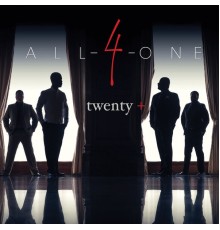 All-4-One - Twenty+ (Deluxe Version)