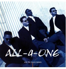 All-4-One - And the Music Speaks