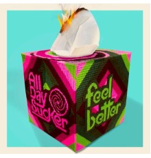 All Day Sucker - Feel Better