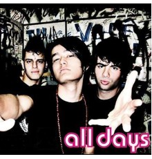 All Days - Nossa História