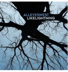 All Eyes West - Like Lightning