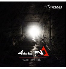 All In - Watch the Light