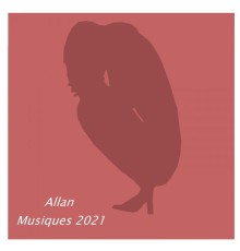 Allan - Allan musiques 2021