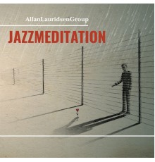 AllanLauridsenGroup - Jazzmeditation