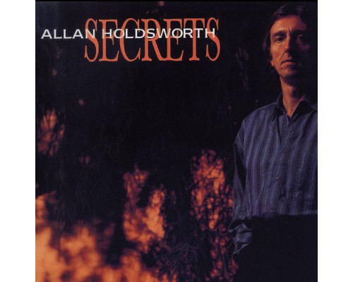 Allan Holdsworth - Secrets  (Remastered)