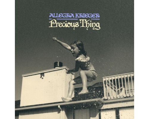 Allegra Krieger - Precious Thing