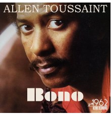 Allen Toussaint - Bono