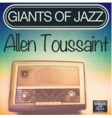 Allen Toussaint - Giants of Jazz